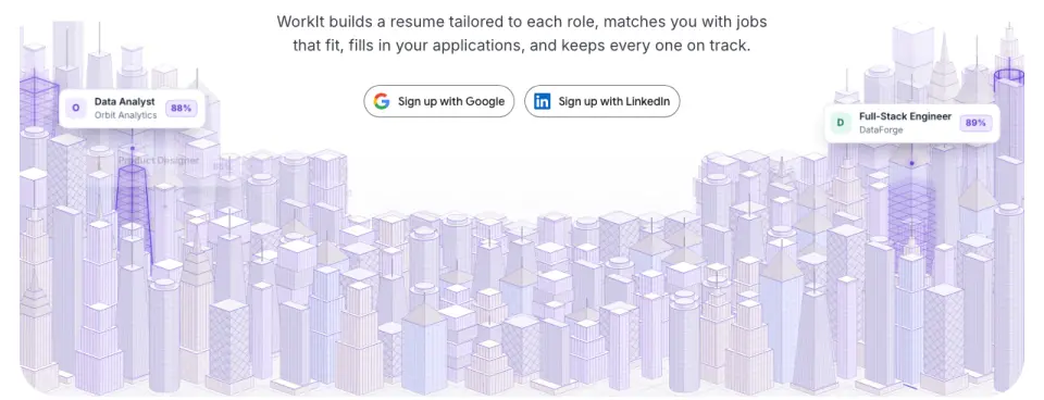 WorkIt's landing page: a line saying it tailors a resume to each role and matches you with jobs, Google and LinkedIn sign-up buttons, and two sample job-match cards over an illustrated city.